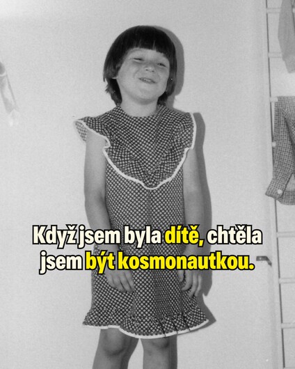 Ano, čtete správně. 😉 Fascinoval mě vesmír, objevování…