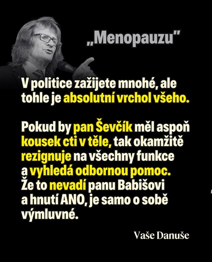 Miroslav Ševčík během jednání Sněmovny na poslankyni pokřikoval,…